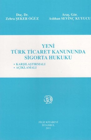 Yeni Türk Ticaret Kanununda Sigorta Hukuku