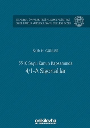5510 Sayılı Kanun Kapsamında 4/1-A Sigortalılar