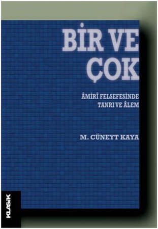 Bir ve Çok - Amiri Felsefesinde Tanrı ve Alem