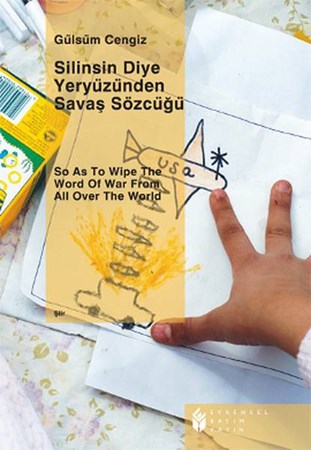 Silinsin Diye Yeryüzünden Savaş Sözcüğü