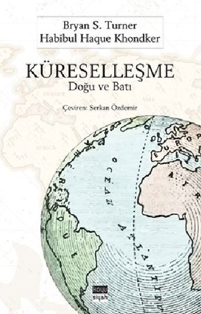 Küreselleşme : Doğu ve Batı