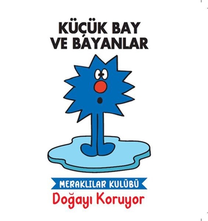 Küçük Bay ve Bayanlar Meraklılar Kulübü Doğayı Koruyor
