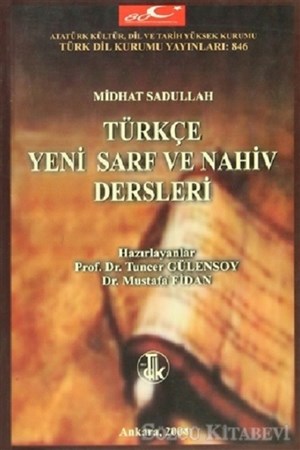 Türkçe Yeni Sarf Ve Nahiv Dersleri