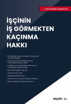 İşçinin İş Görmekten Kaçınma Hakkı