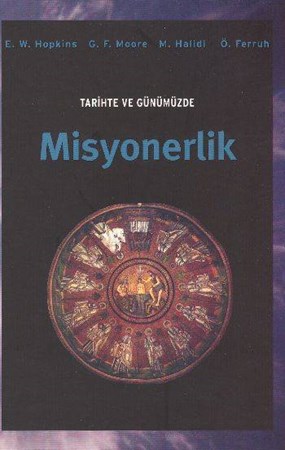 Tarihte Ve Günümüzde Misyonerlik