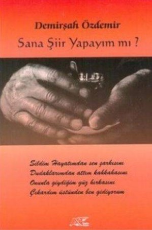 Sana Şiir Yapayım Mı