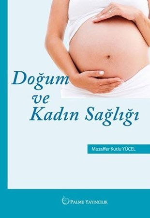 Doğum Ve Kadin Sağliği