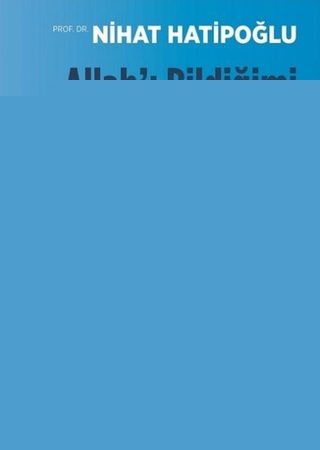 Allah'ı Bildiğimi Sanırdım - 300 Soru 300 Cevap