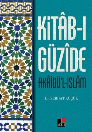 Kitab I Güzide Akaidü'l İslam