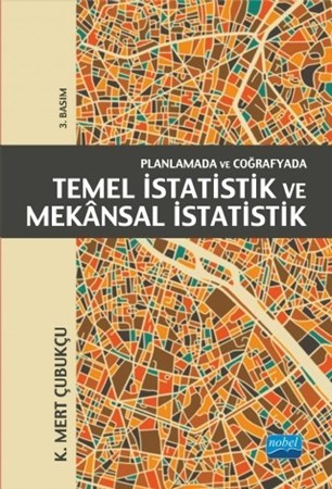 Planlamada Ve Coğrafyada Temel İstatistik Ve Mekansal İstatistik