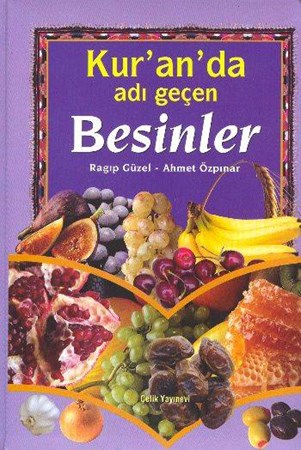 Kuranda Adı Geçen Besinler