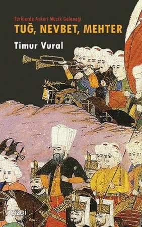 Tuğ, Nevbet, Mehter