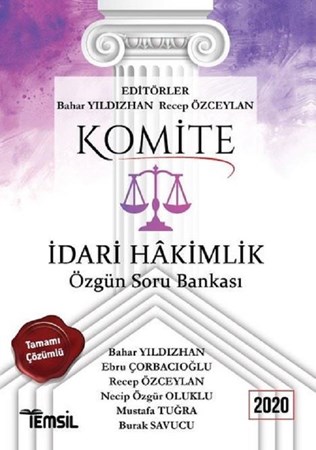 İdari Hakimlik Tamamı Çözümlü Özgün Soru Bankası 2020 / Komite
