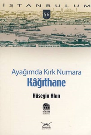 Ayağımda Kırk Numara Kağıthane 56