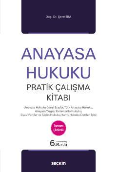 Anayasa Hukuku Pratik Çalışma Kitabı