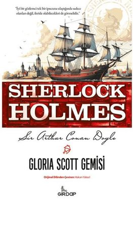 Gloria Scott Gemisi - Sherlock Holmes
