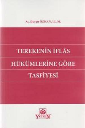 Terekenin İflas Hükümlerine Göre Tasfiyesi