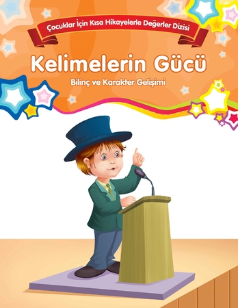 Kelimelerin Gücü - Bilinç ve Karakter Gelişimi