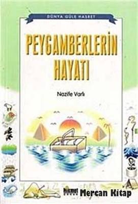 Peygamberlerin Hayatı