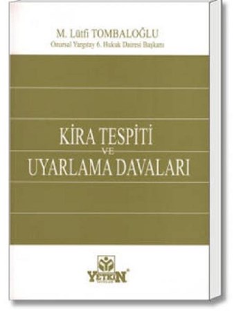 Kira Tespiti ve Uyarlama Davaları