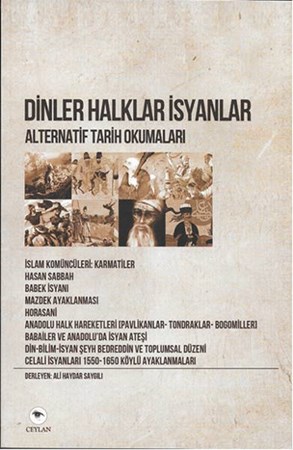 Dinler Halklar İsyanlar Alternatif Tarih Okumaları