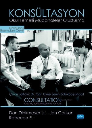 Konsültasyon - Okul Temelli Müdahaleler Oluşturma / Consultation - Creating School-Based Interventions