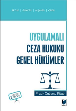 Uygulamalı Ceza Hukuku Genel Hükümler Pratik Çalışma Kitabı