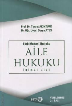 Türk Medeni Hukuku Aile Hukuku İkinci Cilt