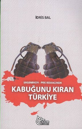 Ergenekon Pkk Kıskacında Kabuğunu Kıran Türkiye