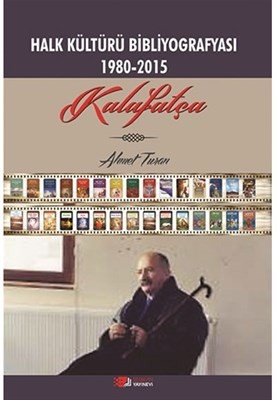Kalafatça Halk Kültürü Bibliyografyasi 1980 2015