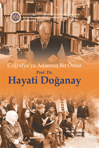 Coğrafya’Ya Adanmış Bir Ömür Prof. Dr. Hayati Doğanay (E-Kitap)