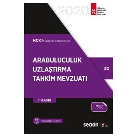 Arabuluculuk – Uzlaştırma – Tahkim Mevzuatı (Alternatif Uyuşmazlık Çözüm Yolları)