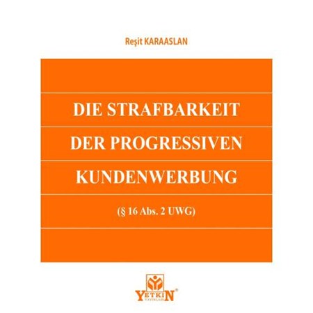 DIE STRAFBARKEIT DER PROGRESSIVEN KUNDERWERBUNG