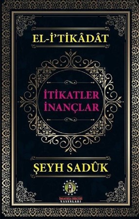 El-i'tikadat - İtikatler İnançlar