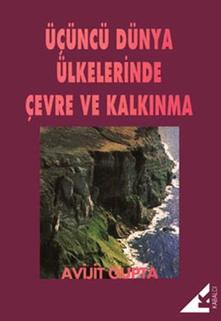 Üçüncü Dünya Ülkelerinde Çevre Ve Kalkınma