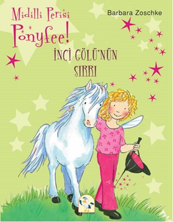 Ponyfee İnci Gölünün Sırrı