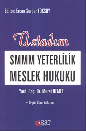 Üstadım Smmm Yeterlilik Meslek Hukuku