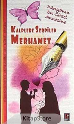 Kalplere Serpilen Merhamet