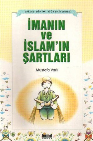 İmanın Ve İslam'ın Şartları