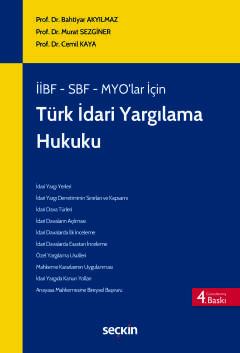 İİBF, SBF, MYO'lar İçinTürk İdari Yargılama Hukuku (MYO)