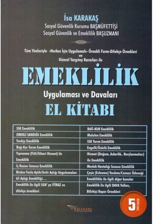 Emeklilik Uygulaması ve Davaları El Kitabı