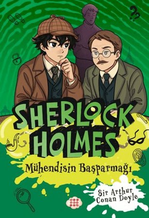 Sherlock Holmes - Mühendisin Başparmağı