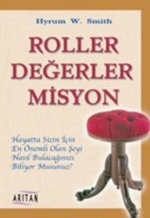 Roller , Değerler , Misyon