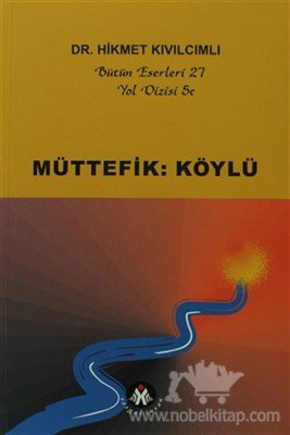 Müttefik:Köylü / Yol Dizi