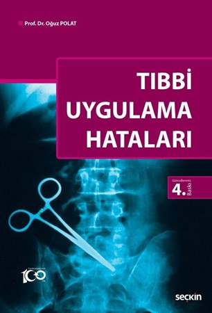 Tıbbi Uygulama Hataları - 4. Baskı