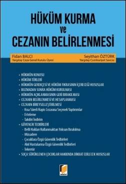 Hüküm Kurma ve Cezanın Belirlenmesi