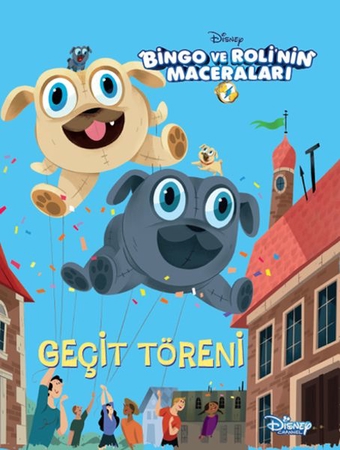 Disney Öykü Sandığım - Bingo ve Roli'nin Maceraları Geçit Töreni