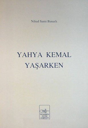 Yahya Kemal Yaşarken
