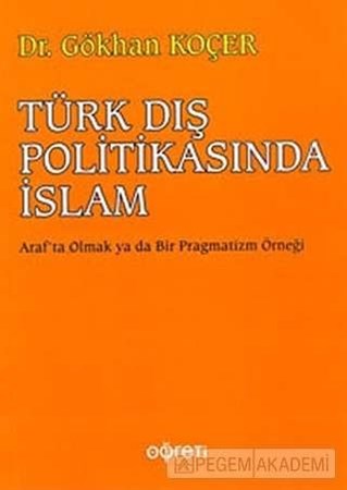 Türk Dış Politikasında İslam