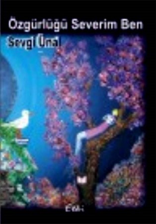 Özgürlüğü Severim Ben